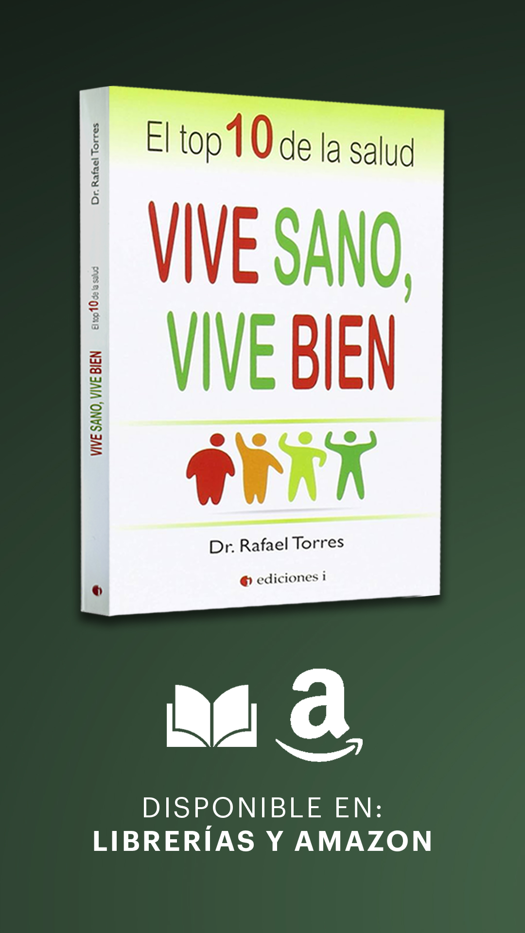 Portada del libro Vive Sano, Vive Bien del Dr. Rafael Torres
