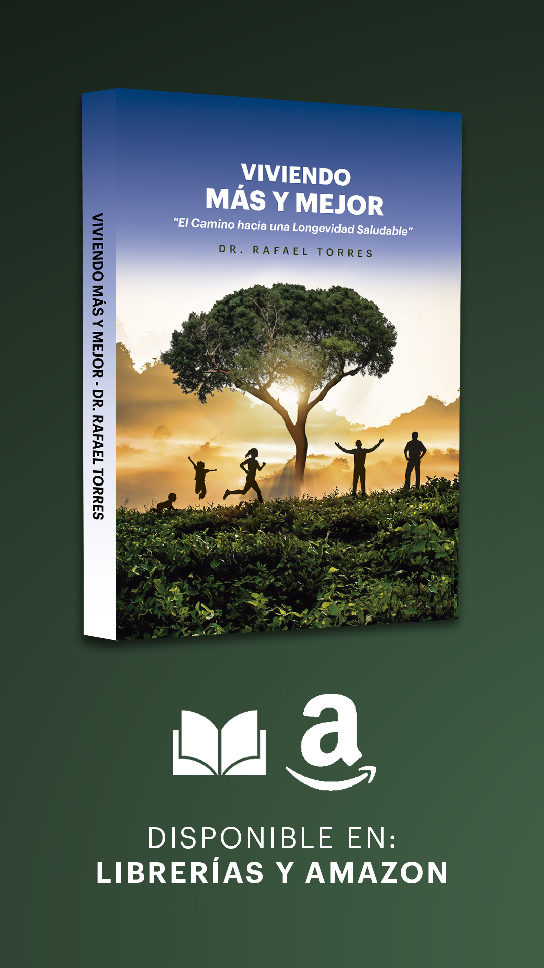 Portada del libro Viviendo más y mejor del Dr. Rafael Torres